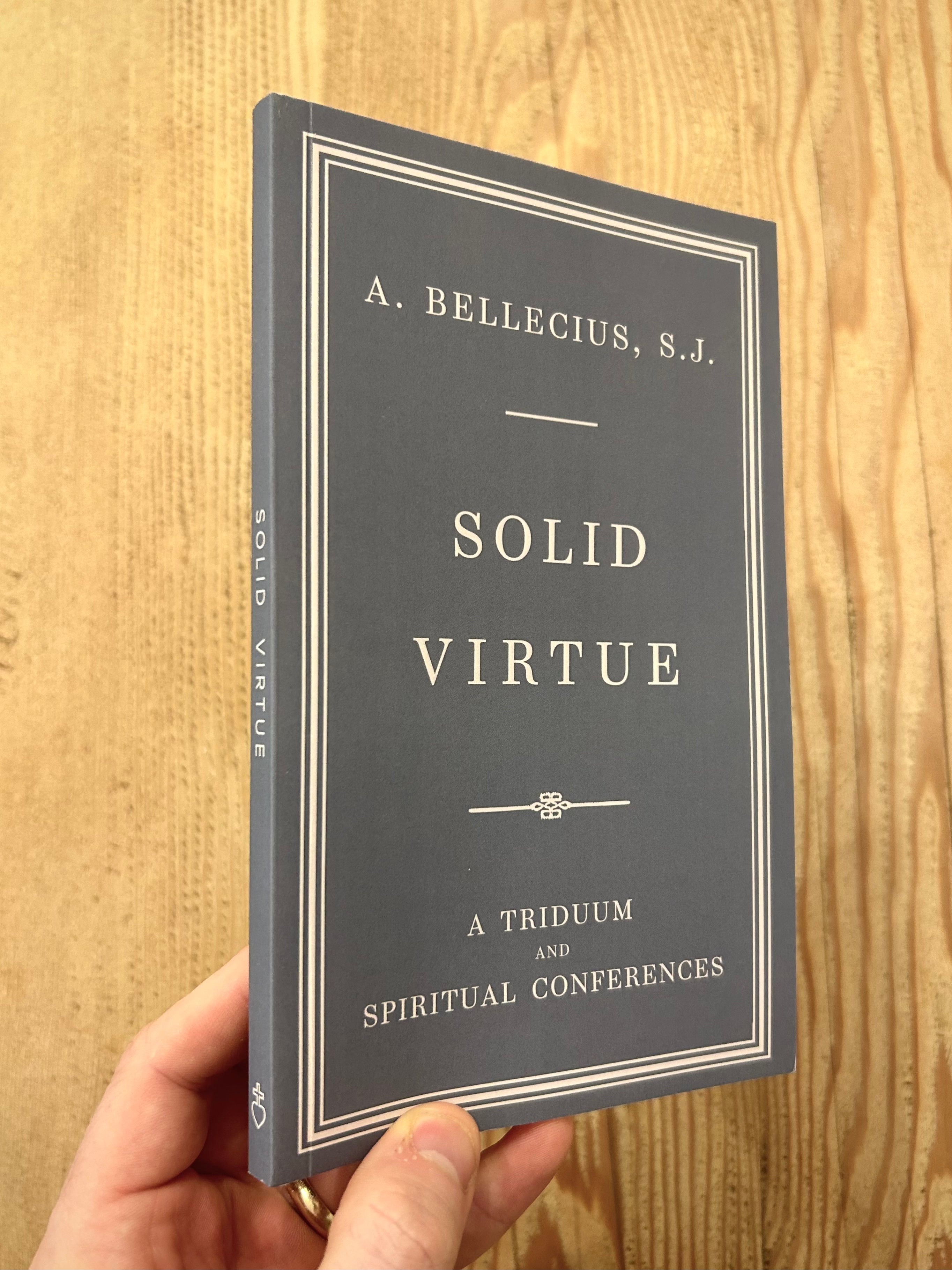 Solid Virtue: A Triduum and Spiritual Conferences