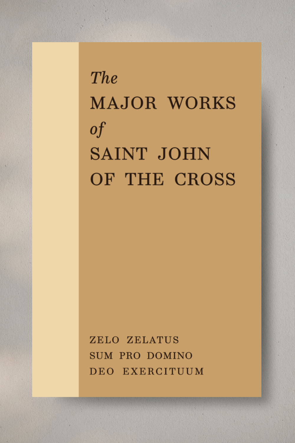 The Major Works of St. John of the Cross