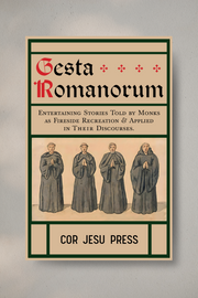 Gesta Romanorum: Entertaining Stories told by Monks