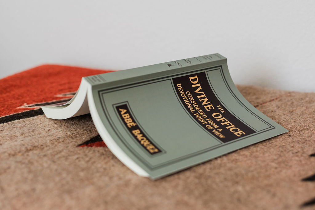 The Divine Office: Considered from a Devotional Point of View