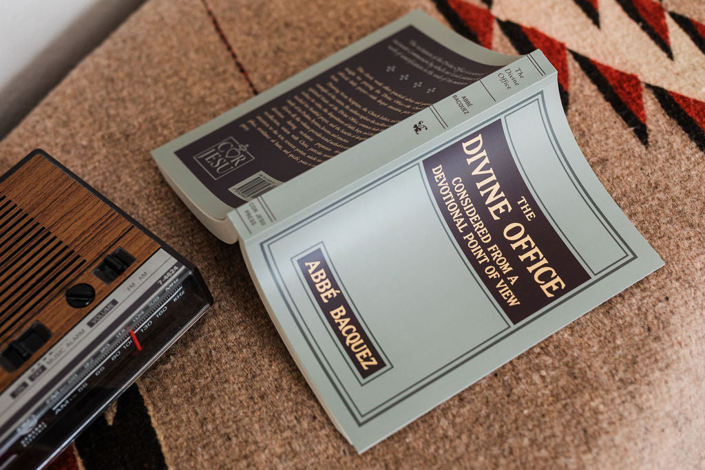 The Divine Office: Considered from a Devotional Point of View