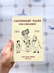 Cautionary Tales for Children